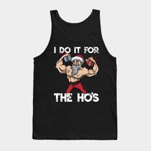 I Do It For The Ho's Santa Claus Offensive Christmas Meme Tank Top